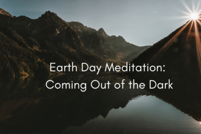 Earth Day Meditation
