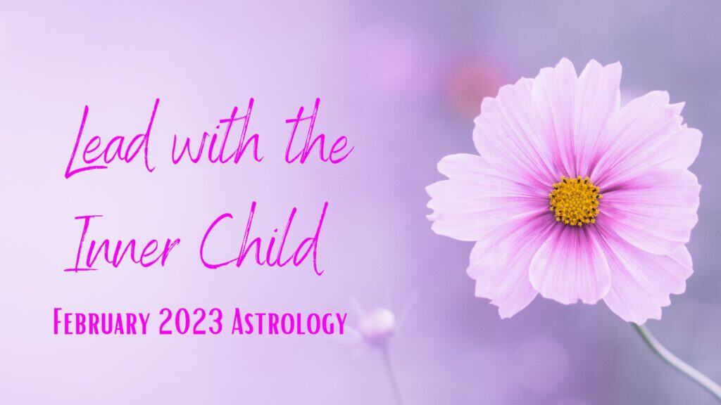February Lead with the Inner Child